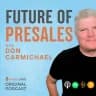 Future of PreSales with Don Carmichael cover